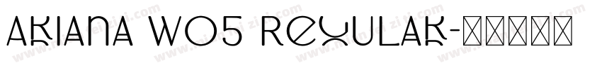 Ariana W05 Regular字体转换